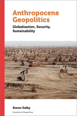 Anthropocene Geopolitics - Globalization, Security, Sustainability
