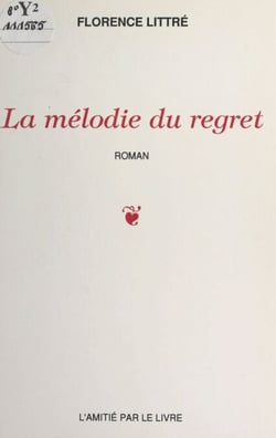 La mélodie du regret