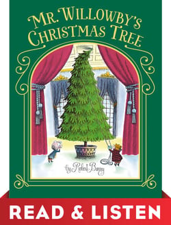 Mr. Willowby's Christmas Tree: Read &amp; Listen Edition