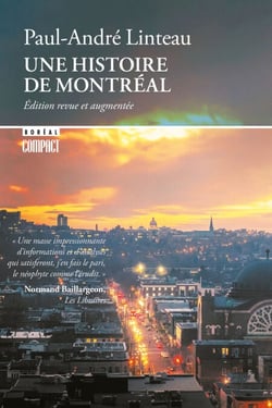 Une histoire de Montréal - Édition revue et augmentée