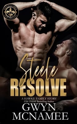 Steele Resolve - Billionaires of New Orleans: The Hawke Family, #6