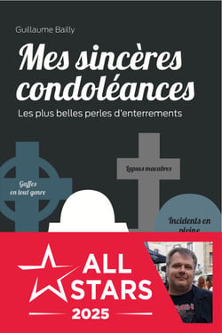 Mes sincères condoléances : mémoires incroyables d'un croque-mort
