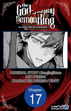 The God-Slaying Demon King: Reincarnated as a Mere Mortal to Become the Strongest in History! #017