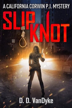 Slipknot - California Corwin P.I. Mystery Series, #3