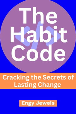 The Habit Code - HABITS, #1