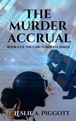 The Murder Accrual - The Cari Turnlyle Series, #6