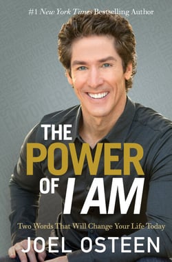 The Power of I Am - Two Words That Will Change Your Life Today