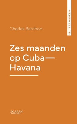 Zes maanden op Cuba—Havana
