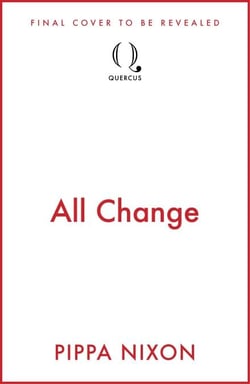 All Change - the utterly addictive, small-town spicy romance