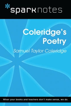 Coleridge's Poetry (SparkNotes Literature Guide)