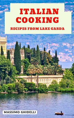 Italian Cooking - Recipes From Lake Garda - Italian cooking, #2