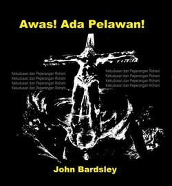 Awas! Ada Pelawan! - Spiritual Warfare, #1