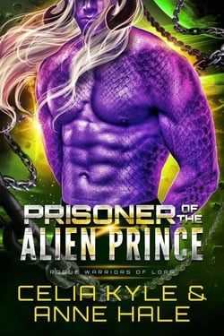 Prisoner of the Alien Prince - Rogue Warriors of Lorr, #3