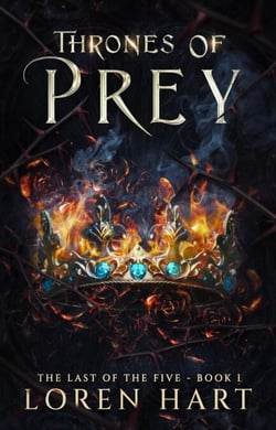 Thrones of Prey - Last of the Five, #1