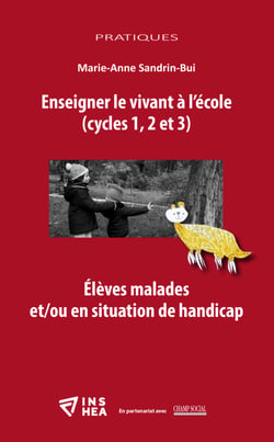 Enseigner le vivant à l'école (cycles 1, 2 et 3) - Élèves malades et/ou en situation de handicap