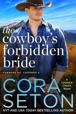 The Cowboy's Forbidden Bride - Turners vs Coopers of Chance Creek, #5