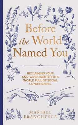Before the World Named You
