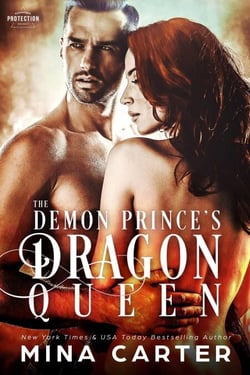 The Demon Prince’s Dragon Queen - Paranormal Protection Agency: Shadow Dragons, #3