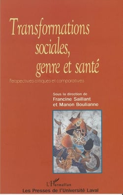Transformations sociales, genre et santé - Perspectives critiques et comparatives