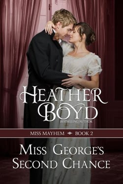 Miss George's Second Chance - Miss Mayhem, #2