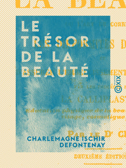 Le Trésor de la beauté - L'Art de corriger les difformités du visage