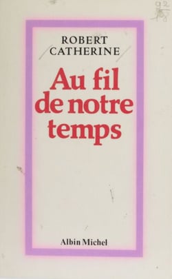 Au fil de notre temps