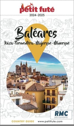 Guide Baléares / Ibiza-minorque-majorque-formentera 2024/2025 Petit Futé