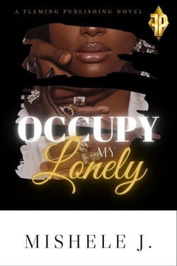 Occupy My Lonely - Part One