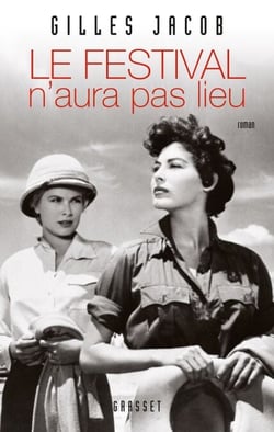Le Festival n'aura pas lieu - roman