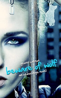 Beware of Wolf: An Underdogs Novel - Underdogs, #2