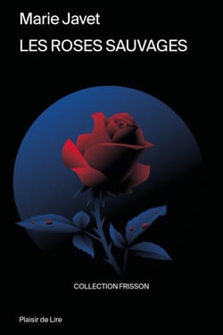 Les roses sauvages - Roman Policier