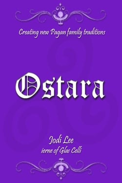 Ostara - Creating New Pagan Family Traditions - Creating New Pagan Family Traditions, #3