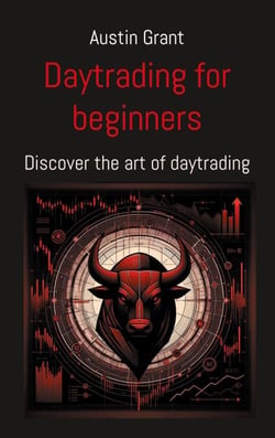 Day trading for beginners - Discover the art of day trading