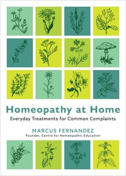 Homeopathy at Home - Everyday Treatments for Common Complaints