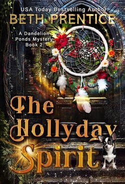The Hollyday Spirit - The Dandelion Ponds Mysteries, #2