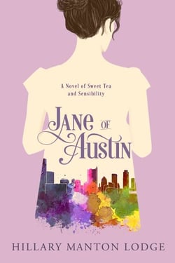 Jane of Austin - A Novel of Sweet Tea and Sensibility