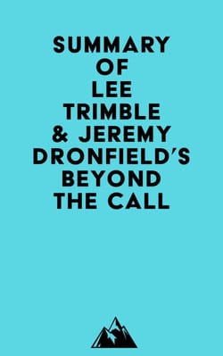 Summary of Lee Trimble &amp; Jeremy Dronfield's Beyond The Call