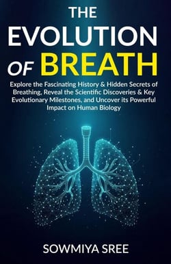 The Evolution of Breath