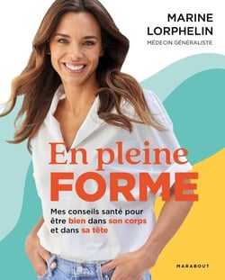 En pleine forme - Mes conseils santé pour être bien dans son corps et dans sa tête
