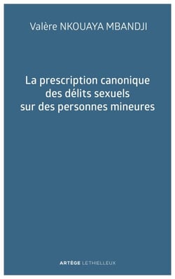 La prescription canonique des délits sexuels sur des personnes mineures
