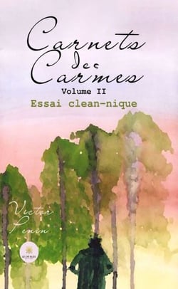 Carnets des Carmes - Volume 2 - Essai clean-nique