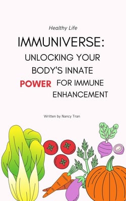 Immuniverse: Unlocking Your Body's Innate Power for Immune Enhancement - Nutrition &amp; Diet Edition, #2