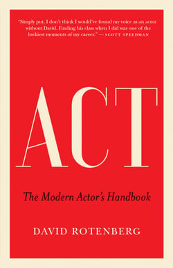 Act - The Modern Actor’s Handbook