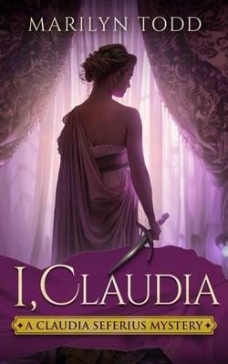 I, Claudia - A Claudia Seferius Mystery, #1