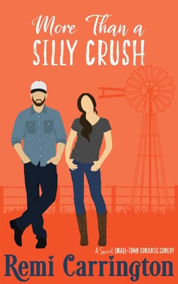 More Than a Silly Crush: A Sweet Small-Town Romantic Comedy - Cowboys of Stargazer Springs, #4