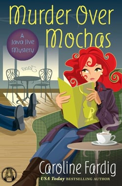 Murder Over Mochas - A Java Jive Mystery