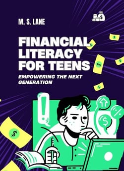 Financial Literacy for Teens: Empowering the Next Generation