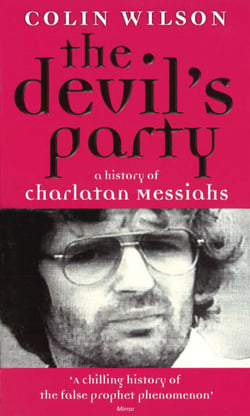 The Devil's Party - A History of Charlatan Messiahs