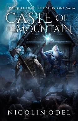 Caste of the Mountain - The Sunstone Saga, #0.5