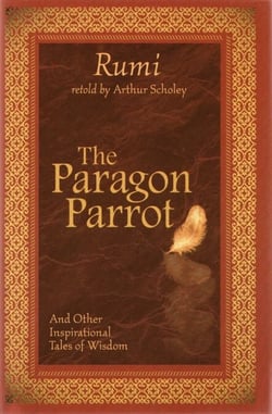 The Paragon Parrot - And Other Inspirational Tales of Wisdom